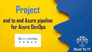 Complete Azure pipeline for Azure DevOps