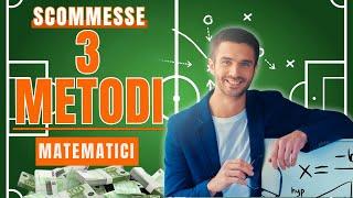 Metodo scientifico scommesse: COME VINCERE USANDO LA MATEMATICA! 