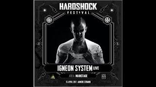 Igneon System @ Hardshock Festival LIVE