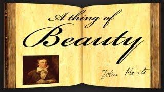 A Thing Of Beauty by John Keats - Poetry Reading