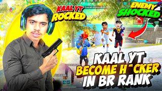 KAAL YT BECOME A H*CKER || FREE FIRE FULL MAP GAMEPLAY 