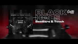 BeeBars & 7vvch - Black Hole