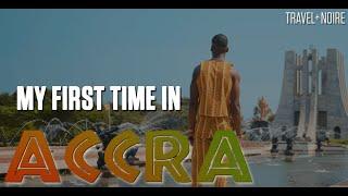 24Hrs In Accra: “My First Time In Accra, Ghana” | TravelNoire