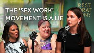 The ‘Sex Work’ Movement is a Lie