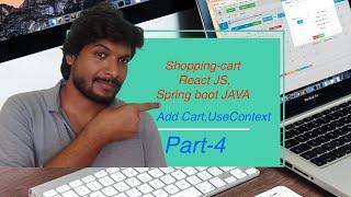 React -JS, SpringBoot, add cart api|UseContext | react JS | Part-4