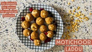 NO BOONDI NO BESAN MOTICHOOR LADDU |  QUICK AND EASY MOTICHOOR LADDU | ITz Queen Of Cooking