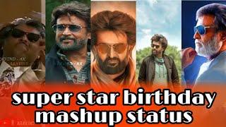 Super Star Rajini || Birthday  Status || Rajini || Mashup || Whatsapp status || Tamil ||ARAVIND - AK