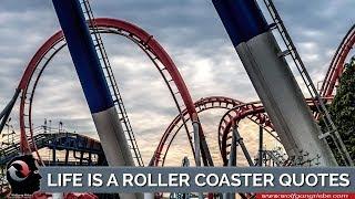 Life is a Roller Coaster Quotes by Unknown Authors: Wolfgang Riebe