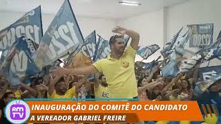 Inauguração do Comitê do candidato a vereador Gabriel Freire.