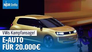 Volkswagens Gamechanger? VW ID.Every1 - das 20.000 Euro E-Auto von VW | NDR Info