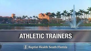 Why Athletic Trainers Work at Baptist Health South Florida