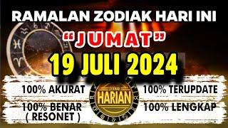 RAMALAN ZODIAK HARI INI JUMAT 19 JULI 2024 LENGKAP DAN AKURAT