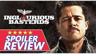 INGLOURIOUS BASTERDS (2009) Full Spoiler Review/Revisited - 5 Stars! - Film Dirt