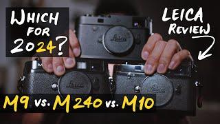 Leica M9 vs M240 vs M10 Review: Which One For 2024?