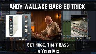 Andy Wallace Bass EQ Trick | Get Huge, Tight Bass In Your Mix