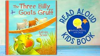 The Three Billy Goats Gruff - Read Aloud Kids Book - A Bedtime Story with Dessi! - Story time