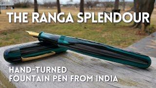 Ranga Splendour  in Green Stripes Acrylic • Fountain Pen Review