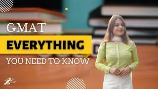 Graduate Management Admission Test || GMAT Everything You Need To Know