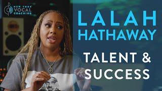 "Music Industry Advice: Talent & Success" - Lalah Hathaway Interview Ep. 10