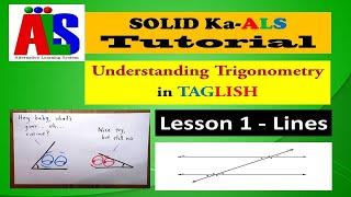 Video 172 -  Understanding Trigonometry in Taglish - Lesson 1 |  SOLID Ka - ALS Reviewer & Tutorial