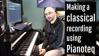 How I make a classical recording using Pianoteq 