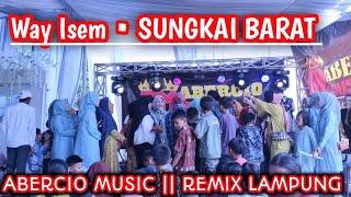 ABERCIO MUSIC TERBARU LIVE WAY ISEM SUNGKAI BARAT || REMIX LAMPUNG 2023 FULL BASS KENCENG ABISS