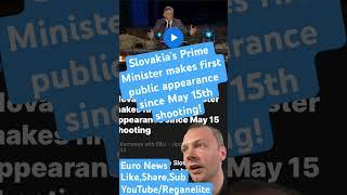 Slovakia’s prime minister makes first appearance since May 15th shooting! #news #worldnews #slovakia