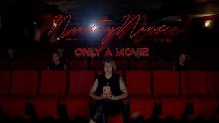 NinetyNine - Only a Movie (Official Music Video)