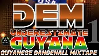 Guyana Mix: Selector Andre Presents ' Dem Underestimate Guyanese Dancehall '