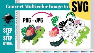 How to Convert Color Images to SVG in Inkscape | Covert JPG & PNG to SVG