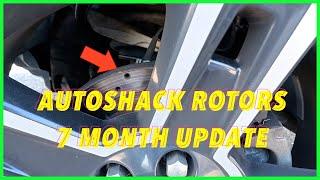 Update.........AutoShack Brake Rotors after 7 months