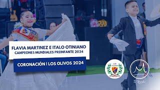 LOS OLIVOS 2024 | CORONACIÓN | FLAVIA MARTÍNEZ E ITALO OTINIANO