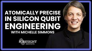 Michelle Simmons |  Engineering Qubits in Silicon with Atomic Precision