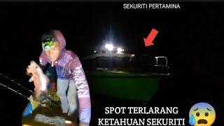 Spot Terlarang, Tertangkap Basah Sekuriti Pertamina🫡#mancingmalam