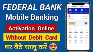 federal bank mobile banking activation | how to register federal bank mobile banking in hindi 2021