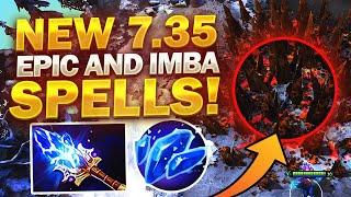 7.35 PATCH UPDATE Dota 2 - NEW IMBA SPELLS!