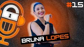 BRUNA LOPES (Balé Bruna Lopes) - CAADCAST #15