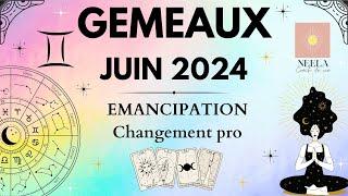 ️‍️GEMEAUX JUIN 2024: EMANCIPATION & CHANGEMENT PRO ! #gémeaux #juin #guidance