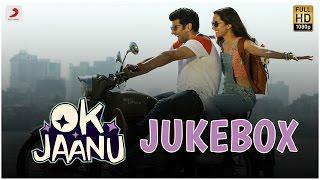 OK Jaanu Jukebox – Aditya Roy Kapur | Shraddha Kapoor | @ARRahman  | Gulzar