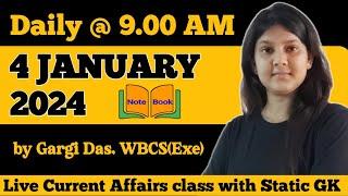 4 JANUARY | 2024 | Current Affairs | Gargi Das | WBCS(Exe) | Note Book