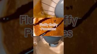 #fluffy fluffy pancakes