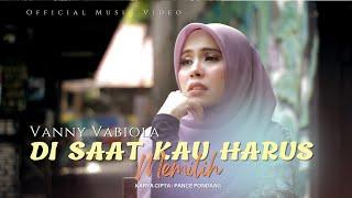 VANNY VABIOLA - DI SAAT KAU HARUS MEMILIH (OFFICIAL MUSIC VIDEO) | LAGU TEMBANG KENANGAN TERBARU