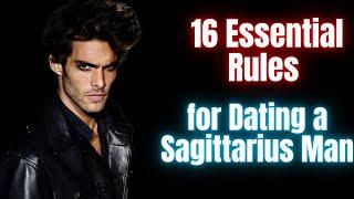 16 Essential Rules for Dating a Sagittarius Man