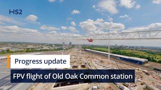 Stunning FPV drone flight through HS2's huge Old Oak Common station