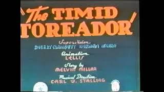 The Timid Toreador 1940   Kit Parker Films Version #looneytunes