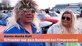 Manta Manta Kult // Opel-Schrauber aus dem Ruhrpott bei Filmpremiere