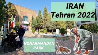 IRAN / TEHRAN 2022 - ALL IN ONE PARK - Honarmandan Park #iran #tehran2022 #walkingtour