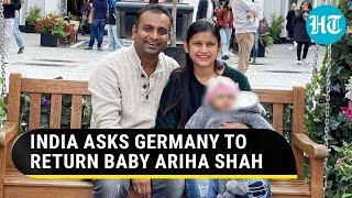 'India Can Look After...': 59 MPs write to German Envoy; Call for return of baby Ariha Shah