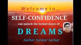 SELF-CONFIDENCE _Motivational Speech can change your life style | Sankar Sarkar | Watch Now