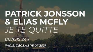 Patrick Jonsson & Elias McFly - LIVE IN PARIS - Chante Plus Fort